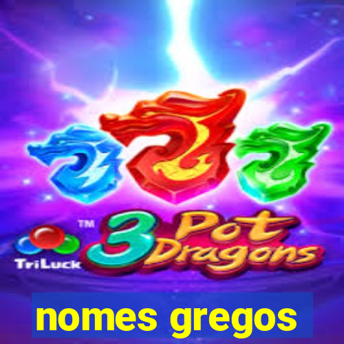 nomes gregos